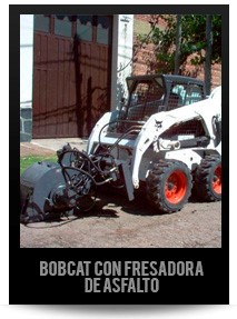 BOBCAT CON FRESADORA DE ASFALTO